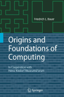 Origins and Foundations of Computing - Bauer.pdf